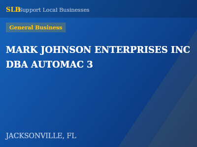 MARK JOHNSON ENTERPRISES INC DBA AUTOMAC 3 — General Business in JACKSONVILLE, FL