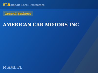 AMERICAN CAR MOTORS INC — General Business in MIAMI, FL