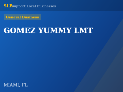 GOMEZ YUMMY LMT — General Business in MIAMI, FL