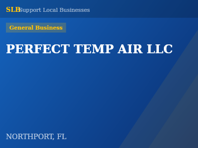 PERFECT TEMP AIR LLC — General Business in NORTHPORT, FL