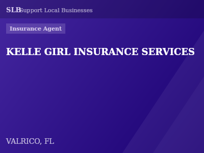 KELLE GIRL INSURANCE SERVICES — Insurance Agent in VALRICO, FL