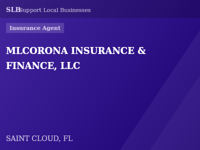 MLCORONA INSURANCE & FINANCE, LLC — Insurance Agent in SAINT CLOUD, FL