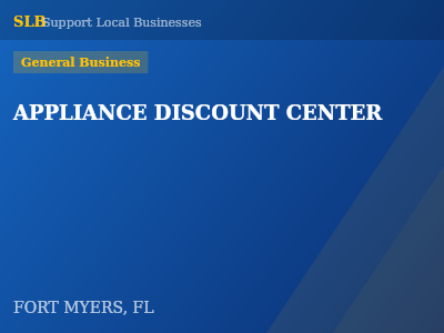 APPLIANCE DISCOUNT CENTER — General Business in FORT MYERS, FL