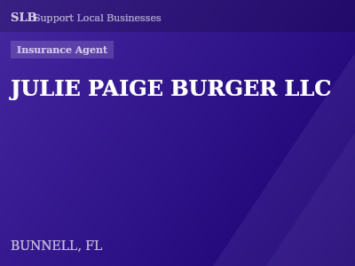 JULIE PAIGE BURGER LLC — Insurance Agent in BUNNELL, FL