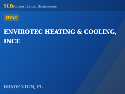 ENVIROTEC HEATING & COOLING, INCE — HVAC in BRADENTON, FL