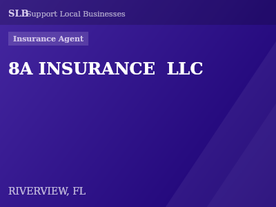 8A INSURANCE  LLC — Insurance Agent in RIVERVIEW, FL