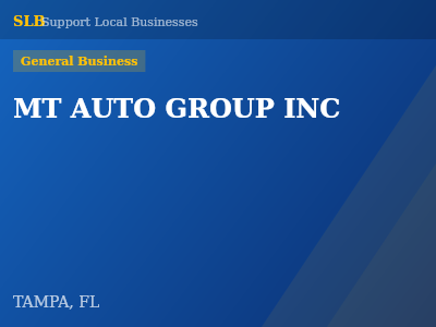 MT AUTO GROUP INC — General Business in TAMPA, FL