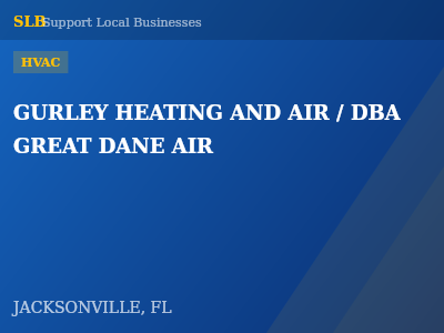 GURLEY HEATING AND AIR / DBA GREAT DANE AIR — HVAC in JACKSONVILLE, FL