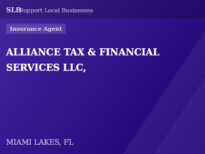 ALLIANCE TAX & FINANCIAL SERVICES LLC, — Insurance Agent in MIAMI LAKES, FL