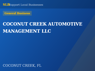 COCONUT CREEK AUTOMOTIVE MANAGEMENT LLC — General Business in COCONUT CREEK, FL