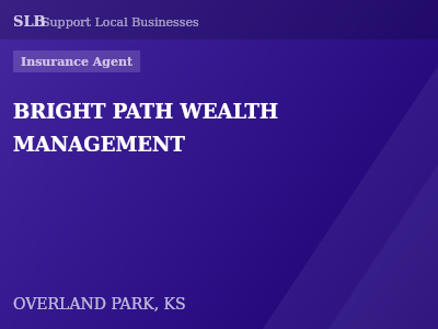 BRIGHT PATH WEALTH MANAGEMENT — Insurance Agent in OVERLAND PARK, KS