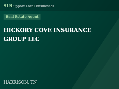 HICKORY COVE INSURANCE GROUP LLC — Real Estate Agent in HARRISON, TN