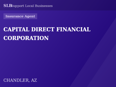 CAPITAL DIRECT FINANCIAL CORPORATION — Insurance Agent in CHANDLER, AZ