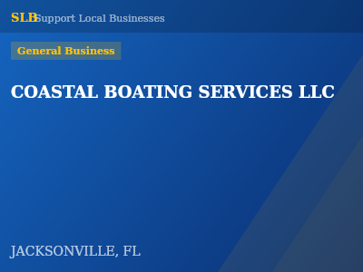 COASTAL BOATING SERVICES LLC — General Business in JACKSONVILLE, FL