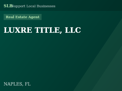 LUXRE TITLE, LLC — Real Estate Agent in NAPLES, FL