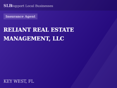 RELIANT REAL ESTATE MANAGEMENT, LLC — Insurance Agent in KEY WEST, FL