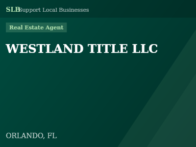 WESTLAND TITLE LLC — Real Estate Agent in ORLANDO, FL