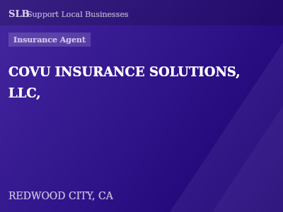 COVU INSURANCE SOLUTIONS, LLC, — Insurance Agent in REDWOOD CITY, CA