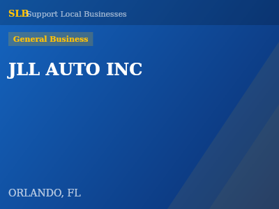 JLL AUTO INC — General Business in ORLANDO, FL