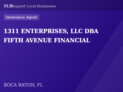 1311 ENTERPRISES, LLC DBA FIFTH AVENUE FINANCIAL — Insurance Agent in BOCA RATON, FL