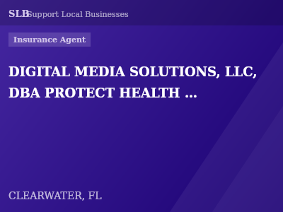 DIGITAL MEDIA SOLUTIONS, LLC, DBA PROTECT HEALTH INSURANCE AGENCY — Insurance Agent in CLEARWATER, FL