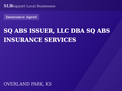 SQ ABS ISSUER, LLC DBA SQ ABS INSURANCE SERVICES — Insurance Agent in OVERLAND PARK, KS
