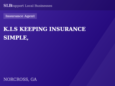 K.I.S KEEPING INSURANCE SIMPLE, — Insurance Agent in NORCROSS, GA