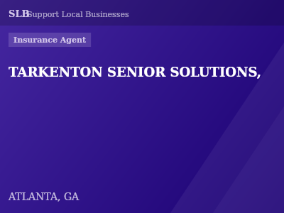 TARKENTON SENIOR SOLUTIONS, — Insurance Agent in ATLANTA, GA