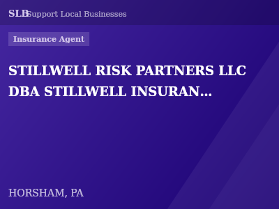 STILLWELL RISK PARTNERS LLC DBA STILLWELL INSURANCE AGENCY — Insurance Agent in HORSHAM, PA