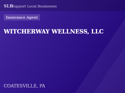 WITCHERWAY WELLNESS, LLC — Insurance Agent in COATESVILLE, PA