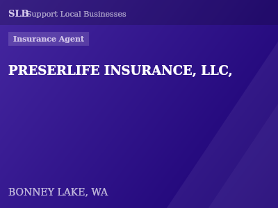 PRESERLIFE INSURANCE, LLC, — Insurance Agent in BONNEY LAKE, WA