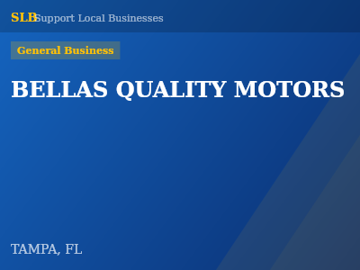 BELLAS QUALITY MOTORS — General Business in TAMPA, FL