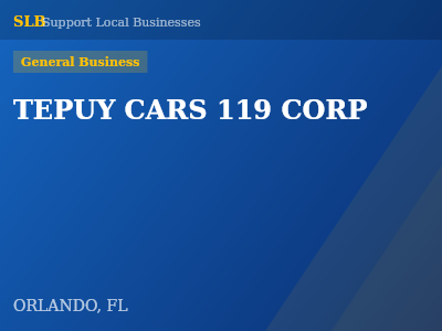 TEPUY CARS 119 CORP — General Business in ORLANDO, FL