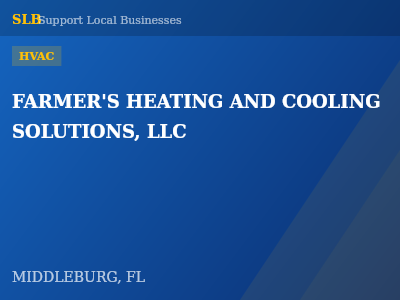 FARMER'S HEATING AND COOLING SOLUTIONS, LLC — HVAC in MIDDLEBURG, FL