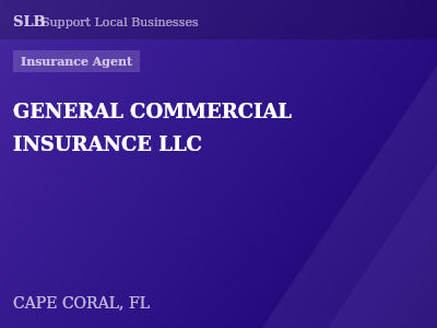 GENERAL COMMERCIAL INSURANCE LLC — Insurance Agent in CAPE CORAL, FL