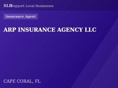 ARP INSURANCE AGENCY LLC — Insurance Agent in CAPE CORAL, FL