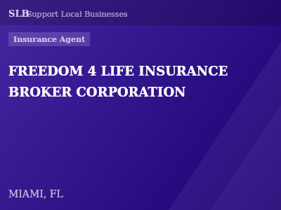 FREEDOM 4 LIFE INSURANCE BROKER CORPORATION — Insurance Agent in MIAMI, FL