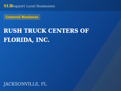 RUSH TRUCK CENTERS OF FLORIDA, INC. — General Business in JACKSONVILLE, FL