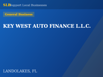 KEY WEST AUTO FINANCE L.L.C. — General Business in LANDOLAKES, FL