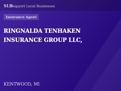 RINGNALDA TENHAKEN INSURANCE GROUP LLC, — Insurance Agent in KENTWOOD, MI