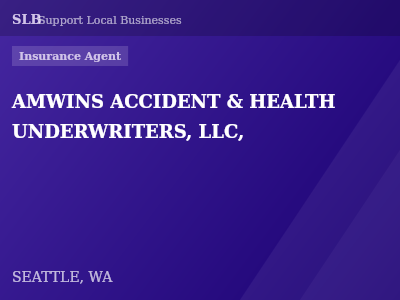 AMWINS ACCIDENT & HEALTH UNDERWRITERS, LLC, — Insurance Agent in SEATTLE, WA
