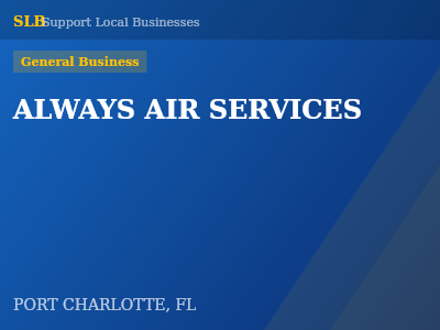 ALWAYS AIR SERVICES — General Business in PORT CHARLOTTE, FL
