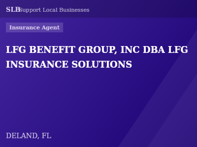 LFG BENEFIT GROUP, INC DBA LFG INSURANCE SOLUTIONS — Insurance Agent in DELAND, FL