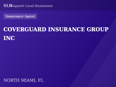 COVERGUARD INSURANCE GROUP INC — Insurance Agent in NORTH MIAMI, FL