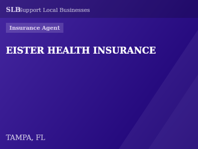 EISTER HEALTH INSURANCE — Insurance Agent in TAMPA, FL