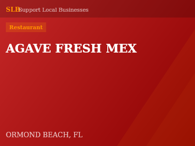 AGAVE FRESH MEX — Restaurant in ORMOND BEACH, FL