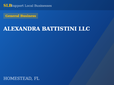 ALEXANDRA BATTISTINI LLC — General Business in HOMESTEAD, FL