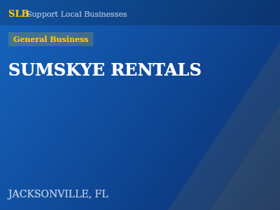 SUMSKYE RENTALS — General Business in JACKSONVILLE, FL