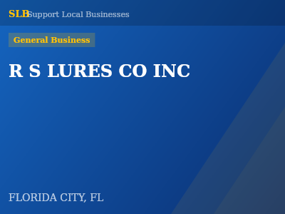 R S LURES CO INC — General Business in FLORIDA CITY, FL