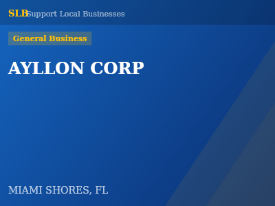 AYLLON CORP — General Business in MIAMI SHORES, FL